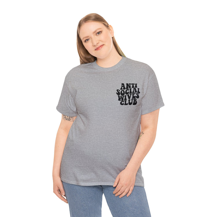 Anti Social Wives Club Tee