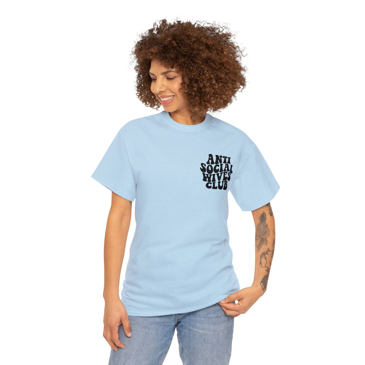 Anti Social Wives Club Tee