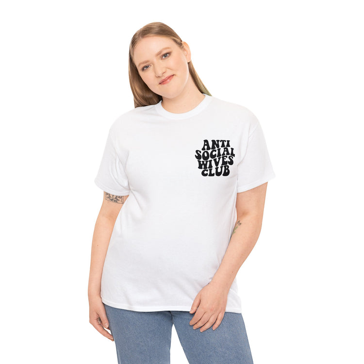 Anti Social Wives Club Tee