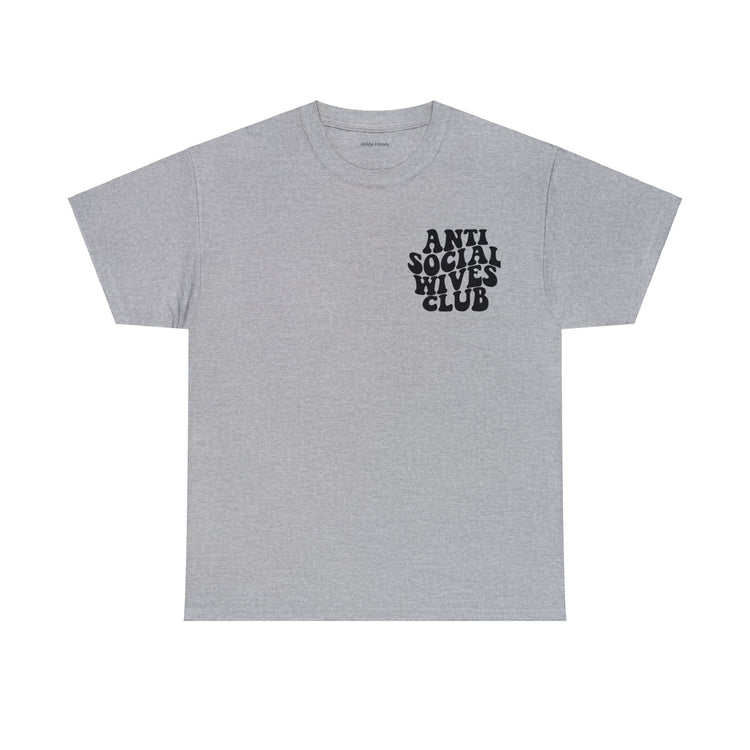 Anti Social Wives Club Tee