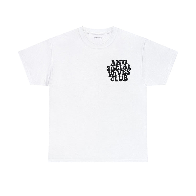 Anti Social Wives Club Tee