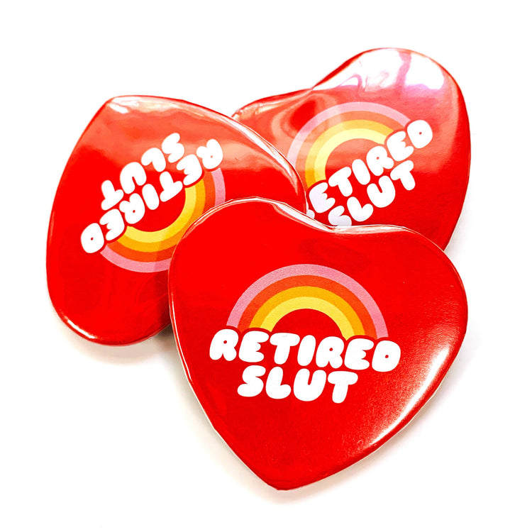 Retired Slut Heart Shaped Magnet