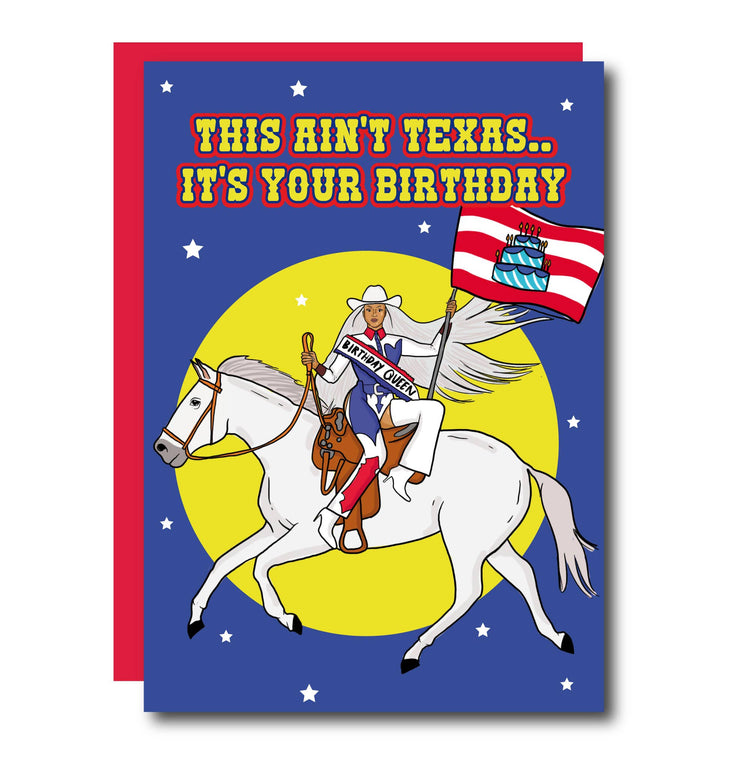 This Ain't Texas Beyonce Birthday Greeting Card