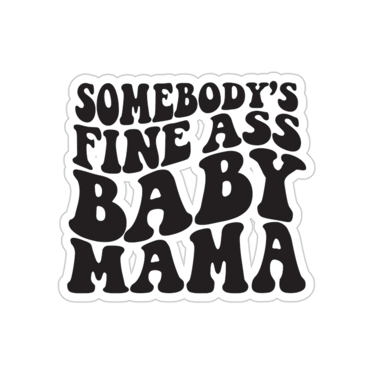 Baby Mama Die-Cut Sticker