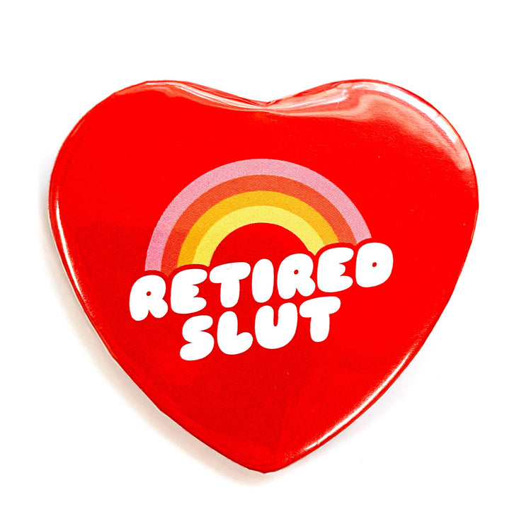 Retired Slut Heart Shaped Magnet