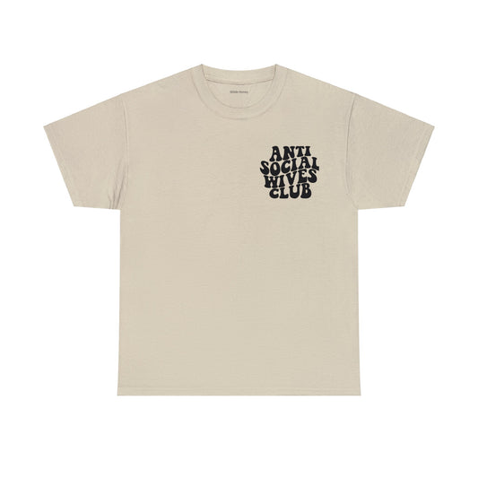 Anti Social Wives Club Tee