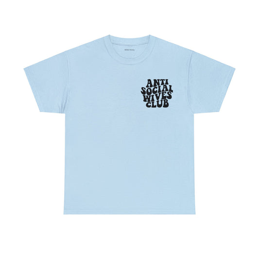 Anti Social Wives Club Tee