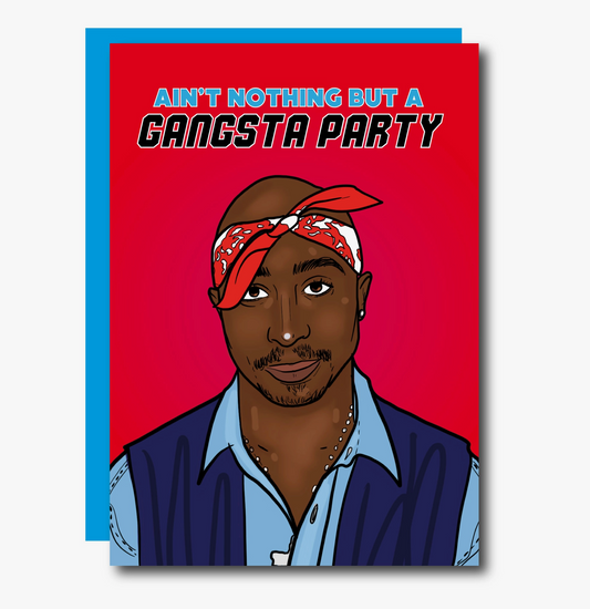 GANGSTA PARTY GREETING CARD