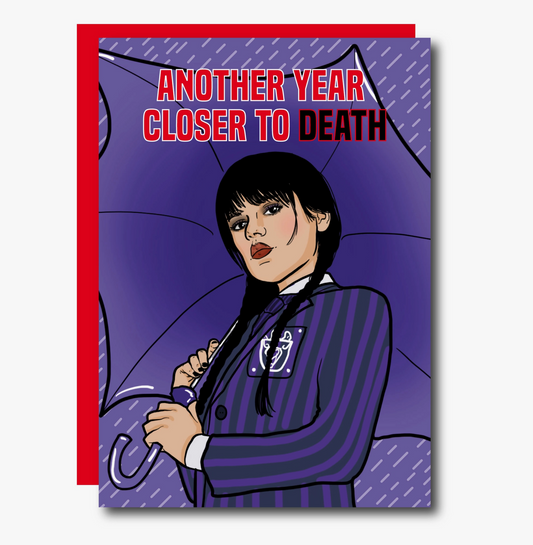 CLOSER TO DEATH GREETING CARD